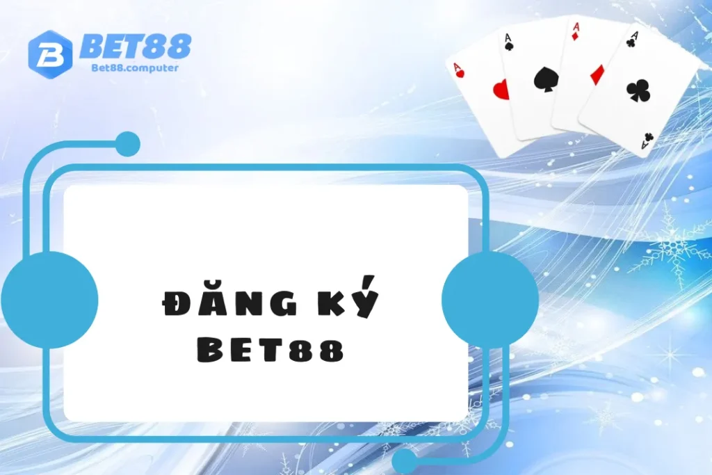 dang-ky-bet88